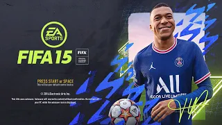 FIFA 22 THEME FOR FIFA 15 |  FIFA 22 SOUNDTRACKS AND SCOREBOARD