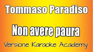 Tommaso Paradiso -  Non Avere paura base ( Versione Karaoke Academy Italia)