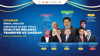 Seminar Serial Analisis Kebijakan Makro Fiskal: Kualitas Belanja Transfer ke Daerah