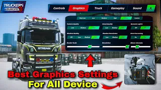 Best Graphics Settings For All Device No Lag In Truckers Of Europe 3