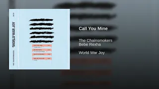 The Chainsmokers, Bebe Rexha - Call You Mine (Official Audio)