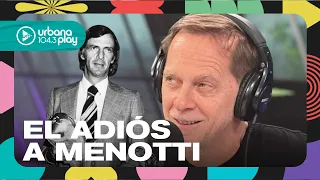 Matías Martin sobre la muerte de César Luis Menotti, ícono del fútbol argentino #TodoPasa