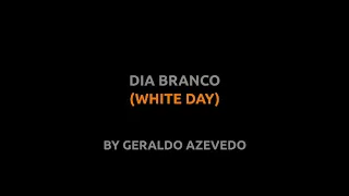 Dia Branco - Geraldo Azevedo - Lyrics video english português translation