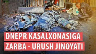 Ukrainaga bosqin: 458-kun | Dnepr kasalxonasiga raketa zarbalari. 2 kishi halok bo‘ldi, 30 yarador