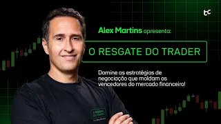 Alex Martins - O Resgate do Trader - Aula 1