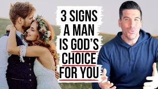 God Has Chosen that Man to Be Your Husband If . . .