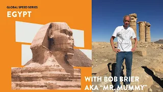 Global Speed: Egyptomania with Bob Brier