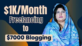 From Freelancing to Blogging: Sara Khan's $7,000 Success Story