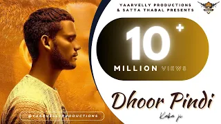 Dhoor Pendi | Kaka | Karan Ambarsariya | New Dimension Music |  New Punjabi Songs 2020