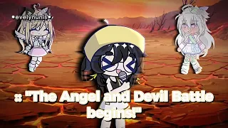 The angel and devil battle - gl2 - trend - ft. @bblozzyy