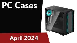 TOP-6. Best PC Cases. April 2024