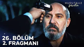 Hudutsuz Sevda 26. Bölüm 2. Fragmanı | Nihat Marten'e Büyük Tuzak!