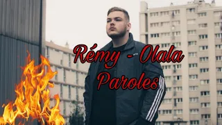 RÉMY - Olala (Paroles/Lyrics)