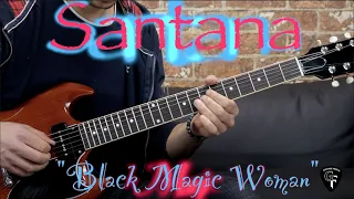 Santana - "Black Magic Woman" - Blues Guitar Cover