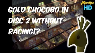 How to get Gold Chocobo in FF7 Steam as early as Part 2 without racing!