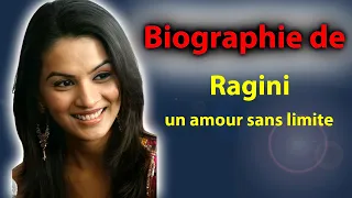 Biographie Ragini / Un Amour Sans Limite  107 🌹106