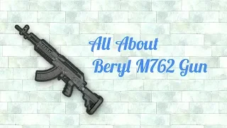 ||Pubg Mobile||All About Beryl M762 Gun