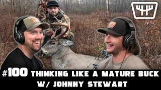 Thinking Like a Mature Buck w/ Johnny Stewart | HUNTR Podcast #100
