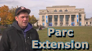 Les quartiers de Montréal: Parc-Extension (avec DJ Horg)