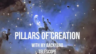 Pillars of Creation using my backyard telescope