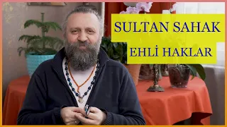 Sultan Sahak- Ehli Haklığın Kurucusu  (İz Bırakanlar 3. Bölüm)