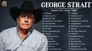 George Strait Greatest Hits - Best Songs Of George Strait - George Strait Playlist