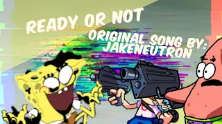 FNF PIBBY: TWISTED CROSSOVERS - Ready or not - Vs Corrupted SpongeBob
