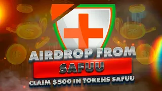 Claim $500 to get SAFUU Airdrop (Here's How!)