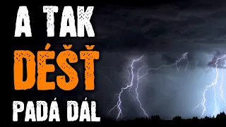 A tak prší dál - Creepypasta [ CZ ]