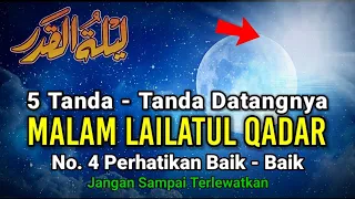 5 Tanda - Tanda Datangnya Malam Lailatul Qadar, Perhatikan Tanda ini Jangan Sampai Terlewatkan