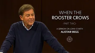 When the Rooster Crows — Part 2