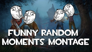 Dead By Daylight: Funny random moments montage