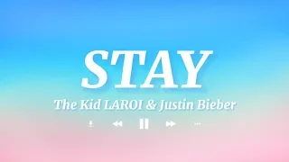 Stay - The Kid LAROI, Justin Bieber #lyrics #justinbieber #thekidlaroi