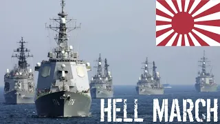 Japanese Navy | Hell March - HD