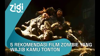 5 Rekomendasi Film Zombie Wajib Kamu Tonton | Zigi