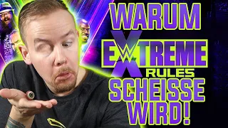 Warum Extreme Rules 2020 scheiße wird!