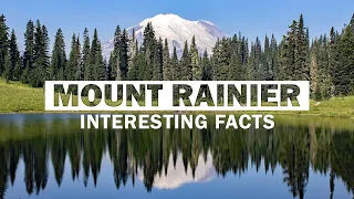 19 Amazing Facts About Mount Rainier | Tallest Mountain in Washington