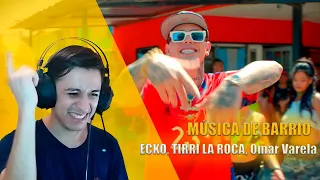 CHILENO REACCIONA A ECKO, TIRRI LA ROCA, Omar Varela - MÚSICA DE BARRIO (VIDEO OFICIAL)