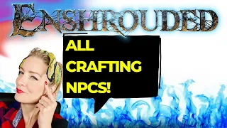 All Early Access Crafting NPCs! Live Gameplay! #enshrouded  #gaming #livestream