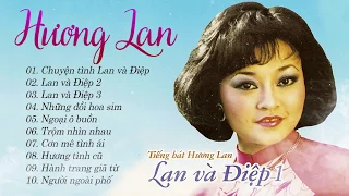 Lan Và Điệp 1,2,3 Danh Ca HƯƠNG LAN - Nhạc Vàng Xưa Để Đời Hay Nhất Của Hương Lan