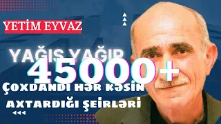 Yetim Eyvaz- toyda qarışıq şeirləri