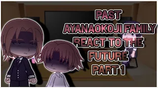 Past Ayanokoji family react to the future | Part 1 | GCRV