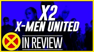 X2: X-Men United - Every X-Men Movie Reviewed & Ranked