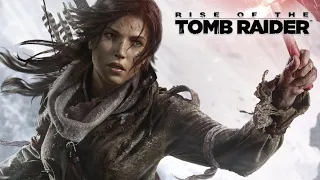 Rise of the Tomb Raider  !! Часть 3  Прохождение Без Комментариев !!