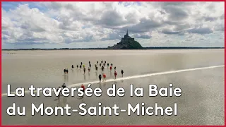 Mont-Saint-Michel : la traversée de la baie !