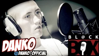 Danko | BL@CKBOX S9 Ep. 92/100