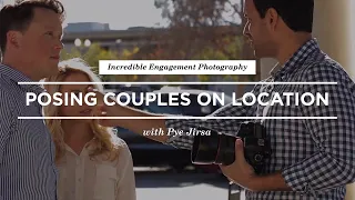 3 Easy Posing Ideas for Engagement Photos with Pye Jirsa | CreativeLive