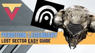 Perdition Legendary Lost Sector EASY Guide