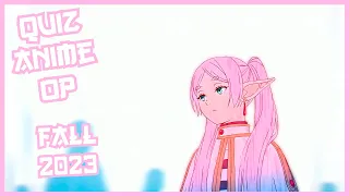 Quiz 25 Anime Opening [Fall 2023]