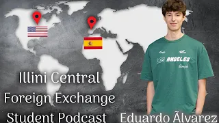 The Cougar Connection Podcast: Foreign Exchange Student Edition with Eduardo Alvarez
